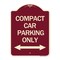 Signmission Compact Car Parking Only With Bidirectional Arrow Heavy-Gauge Aluminum Architectural Sign A-DES-BU-1824-24253 - alternate 1